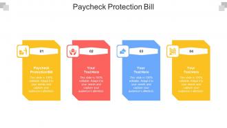 Paycheck Protection Bill Ppt Powerpoint Presentation Visual Aids Show Cpb