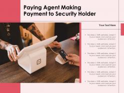 Paying agent making payment to security holder