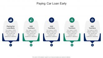 Paying Car Loan Early In Powerpoint And Google Slides Cpb