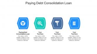 Paying debt consolidation loan ppt powerpoint presentation infographics graphics download cpb