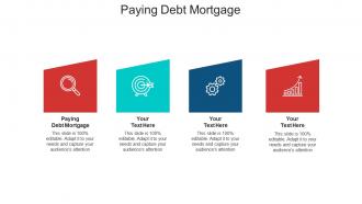 Paying debt mortgage ppt powerpoint presentation professional objects cpb