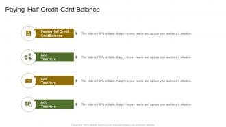 Paying Half Credit Card Balance In Powerpoint And Google Slides Cpb