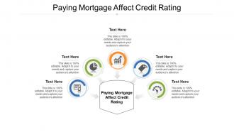 Paying mortgage affect credit rating ppt powerpoint presentation layouts graphics pictures cpb