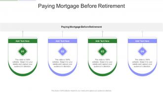 Paying Mortgage Before Retirement In Powerpoint And Google Slides Cpb