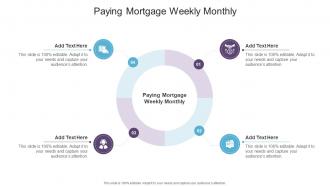 Paying Mortgage Weekly Monthly In Powerpoint And Google Slides Cpb