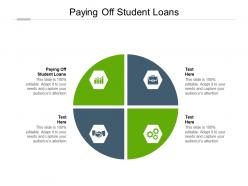 Paying off student loans ppt powerpoint presentation summary layouts cpb
