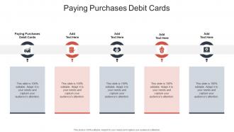 Paying Purchases Debit Cards In Powerpoint And Google Slides Cpb