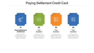 Paying settlement credit card ppt powerpoint presentation styles diagrams cpb