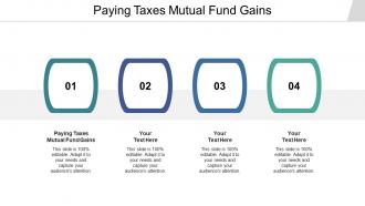 Paying taxes mutual fund gains ppt powerpoint presentation slides structure cpb