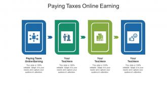 Paying taxes online earning ppt powerpoint presentation portfolio graphics design cpb