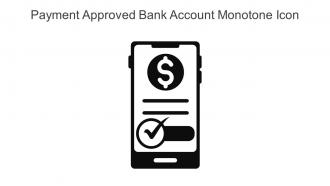 Payment Approved Bank Account Monotone Icon In Powerpoint Pptx Png And Editable Eps Format