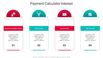 Payment Calculator Interest In Powerpoint And Google Slides Cpb