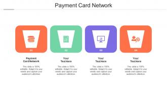 Payment Card Network Ppt Powerpoint Presentation Graphics Design Cpb