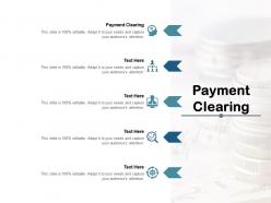Payment clearing ppt powerpoint presentation icon background cpb