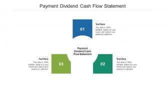 Payment dividend cash flow statement ppt powerpoint presentation slides graphics cpb