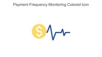 Payment Frequency Monitoring Colored Icon In Powerpoint Pptx Png And Editable Eps Format
