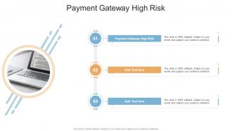 Payment Gateway High Risk In Powerpoint And Google Slides Cpb