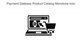 Payment Gateway Product Catalog Monotone Icon In Powerpoint Pptx Png And Editable Eps Format