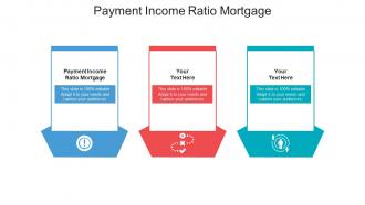 Payment income ratio mortgage ppt powerpoint download cpb
