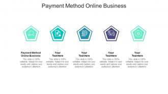 Payment method online business ppt powerpoint presentation professional example cpb