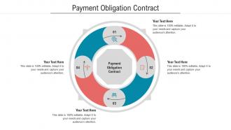 Payment obligation contract ppt powerpoint presentation outline examples cpb