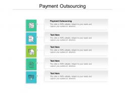 Payment outsourcing ppt powerpoint presentation show background cpb