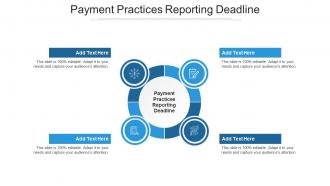 Payment Practices Reporting Deadline In Powerpoint And Google Slides Cpb