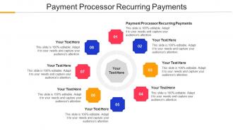 Payment Processor Recurring Payments Ppt Powerpoint Presentation Gallery Diagrams Cpb