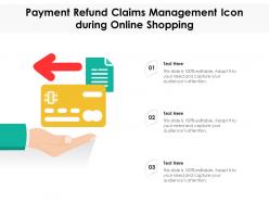 Payment refund claims management icon during online shopping