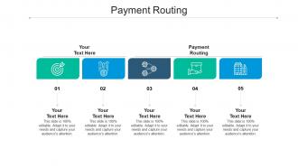 Payment routing ppt powerpoint presentation layouts inspiration cpb