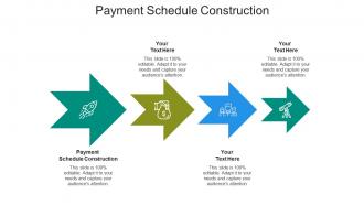 Payment schedule construction ppt powerpoint presentation icon ideas cpb