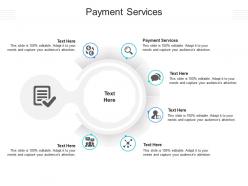 Payment services ppt powerpoint presentation show layout ideas cpb