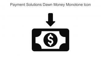 Payment Solutions Dawn Money Monotone Icon In Powerpoint Pptx Png And Editable Eps Format