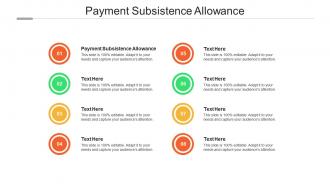 Payment subsistence allowance ppt powerpoint presentation visual aids summary cpb