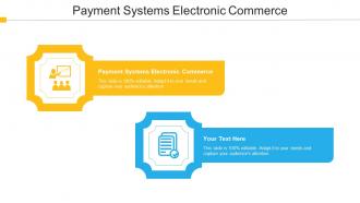 Payment Systems Electronic Commerce Ppt Powerpoint Presentation Summary Designs Cpb