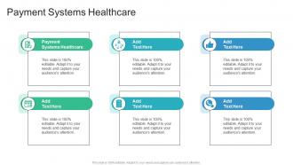 Payment Systems Healthcare In Powerpoint And Google Slides Cpb