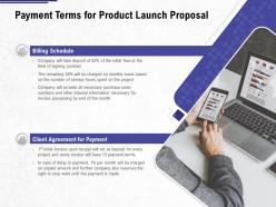 Payment terms for product launch proposal ppt powerpoint presentation summary smartart