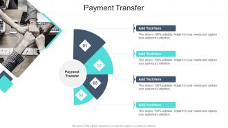 Payment Transfer In Powerpoint And Google Slides Cpb