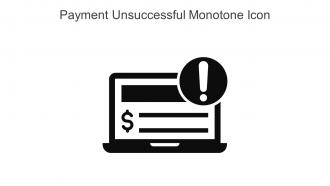 Payment Unsuccessful Monotone Icon In Powerpoint Pptx Png And Editable Eps Format