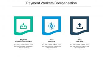 Payment workers compensation ppt powerpoint presentation infographics vector cpb