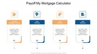 Payoff My Mortgage Calculator In Powerpoint And Google Slides Cpb