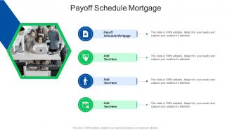 Payoff Schedule Mortgage In Powerpoint And Google Slides Cpb