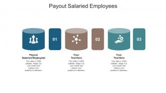 Payout salaried employees ppt powerpoint presentation professional icons cpb