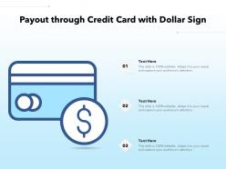 Payout through credit card with dollar sign