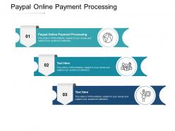 Paypal online payment processing ppt powerpoint presentation infographic template brochure cpb