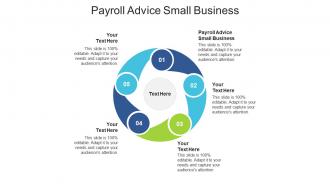 Payroll advice small business ppt powerpoint presentation portfolio demonstration cpb