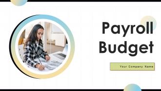 Payroll Budget Powerpoint Ppt Template Bundles