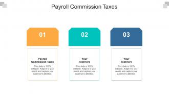 Payroll commission taxes ppt powerpoint presentation slides example cpb