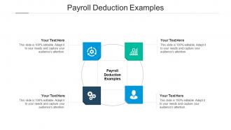Payroll deduction examples ppt powerpoint presentation styles ideas cpb