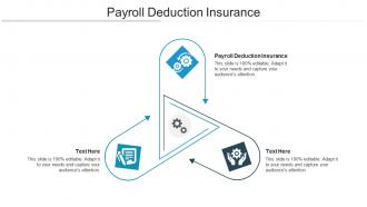Payroll deduction insurance ppt powerpoint presentation layouts graphic tips cpb